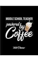 Middle School Teacher Powered By Coffee 2020 Planner