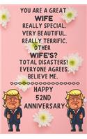 You Are A Great Wife Really Special Happy 52nd Anniversary: 52nd Anniversary Wife Gift Journal / Notebook / Diary / Unique Greeting Card Alternative