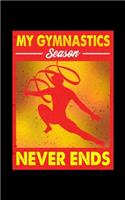 My Gymnastics Season Never Ends