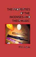 properties of incenses and their magic.