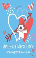 Valentine's Day coloring book for kids: Sweet, Fun, and Super Cute Coloring with Hearts, Flowers, Trees, Animals and More!