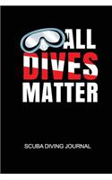 All Dives Matter Scuba Diving Journal