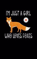 I'm Just a Girl Who Loves Foxes