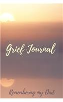 Grief Journal Remembering my Dad
