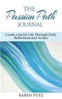 The Passion Path Journal