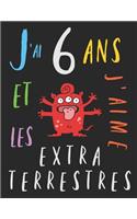 J'ai 6 ans et j'aime les extraterrestres