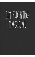 Im Fucking Magical
