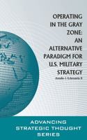 Operating in the Gray Zone