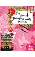 The Ultimate Merry Christmas Butterfly Monthly Planner Year 2020