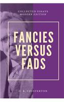 Fancies Versus Fads (Modern Edition)