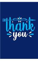 Thank You: Blank Lined Notebook: Thankful Appreciation Gift Journal 6x9 - 110 Blank Pages - Plain White Paper - Soft Cover Book