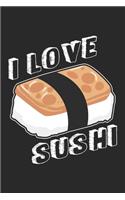I Love Sushi: Sushi Notebook Blank Dot Grid Japan Journal dotted with dots 6x9 120 Pages Checklist Record Book Kawaii Sushi Food Lovers Take Notes Gift for Anime 