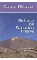 Sistema de Sanación Tinerfe: Manual de la Maestría