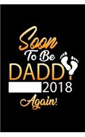 Soon To Be Daddy Again 2018