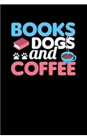 Books Dogs and Coffee
