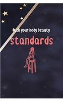 Fuck Your Body Beauty Standards
