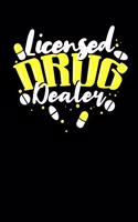 Lincensed Drug Dealer: Notebook I Notitzbuch I Calepin I Taccuino I Cuaderno I Caderno I Notitieblok I Notatnik I 6x9 I A5 I 120 Pages I Dot Grid I Diary I Sketchbook I Lo