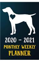 2020 2021 Monthly Weekly Planner: German Shorthaired Pointer Puppy Dog 2020 2021 Monthly Weekly Daily Planner Calendar Schedule Organizer Appointment Journal Notebook For Dog Owners 