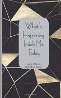 What's Happening Inside Me Today