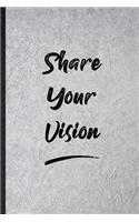 Share Your Vision