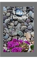 Todays Thoughts