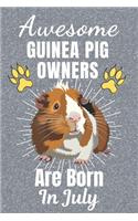 Awesome Guinea Pig Owners Are Born In July