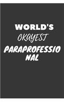 World's Okayest Paraprofessional Notebook