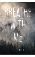 Breathe With Me