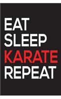 Eat Sleep Karate Repeat