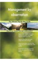 Management by observation: The Ultimate Step-By-Step Guide