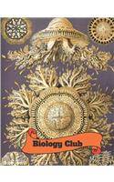 Biology Club: Biology Composition, biology Notebook, Biology Log Book, Biology Journal & Diary; Wide Ruled Book(Lined): 7.44x9.69" White Paper, 135 sheets/270 pag