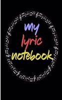 My Lyric Notebook