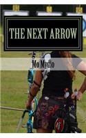 Next Arrow: Fighting Spiritual Warfare and Winning