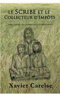 Le Scribe et le Collecteur D'Impots