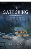 The Gathering: The Tavern Where Evil Gathers for a Cold Beer
