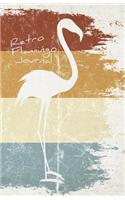 Retro Flamingo Journal: A diary for trendy flamingo-lovers to write or sketch down dreams, ideas or experiences