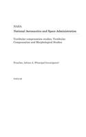 Vestibular Compensation Studies. Vestibular Compensation and Morphological Studies