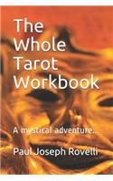 The Whole Tarot Workbook