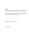 High Temperature Strain Gage Technology for Hypersonic Aircraft Development Applications