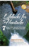 Lifehacks for Heartache