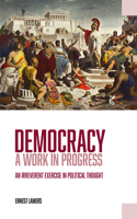 Democracy — A Work in Progress