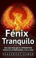 Fénix Tranquilo