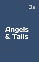 Angels & Tails: (2 Urban Tale)