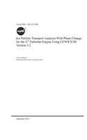 Ice Particle Transport Analysis with Phase Change for the E(sup 3) Turbofan Engine Using Lewice3d Version 3.2