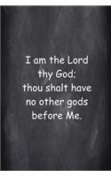 Religious Journal 1st Commandment Chalkboard Style: (notebook, Diary, Blank Book)