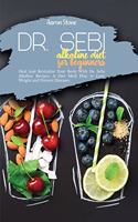Dr. Sebi Alkaline Diet for Beginners