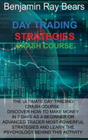 DAY TRADING  STRATEGIES CRASH  COURSE: T