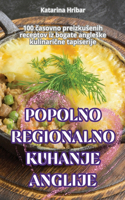 Popolno Regionalno Kuhanje Anglije