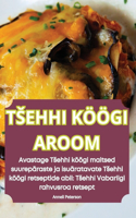 Tsehhi Köögi Aroom