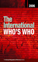 The International Who's Who 2006: (The International Who's Who)